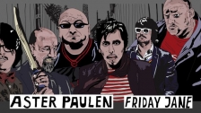 Aster Paulen 'Friday Jane' music video