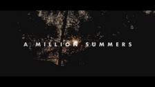 The Lonely Together 'A Million Summers' music video