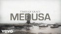 Times Of Grace 'Medusa' Music Video
