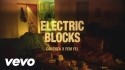 Cadenza 'Electric Blocks' Music Video