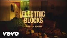 Cadenza 'Electric Blocks' music video