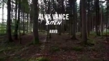AL¥X VANCE BITCH '#AVB (Rage Against Roger Version)' music video
