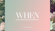 M+A 'When' music video