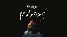 Kan Wakan 'Molasses' music video