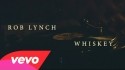 Rob Lynch 'Whiskey' Music Video