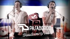 Pasabordo 'Devuélveme la vida' music video