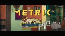 Metric 'Lost Kitten' music video
