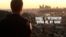 Daniel J. W!shington 'Giving Me My Hand' music video