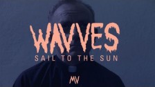 Wavves 'Sail To The Sun' music video