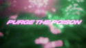 MARINA 'Purge the Poison' Music Video