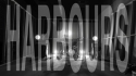 Harbours '13.03.12' Music Video