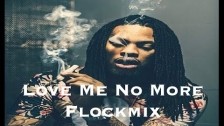 Waka Flocka Flame 'Love Me No More FLOCKMIX' music video