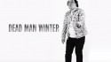 Dead Man Winter 'Destroyer' Music Video