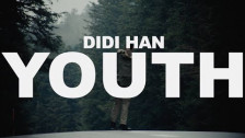 Didi Han 'Youth' music video