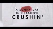 A Sunny Day In Glasgow 'Crushin'' music video