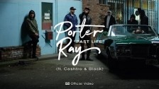 Porter Ray 'Past Life' music video