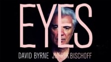David Byrne & Jherek Bischoff 'Eyes' music video