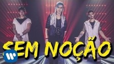 Trio Yeah 'Sem Noção' music video