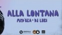 Med' uza feat. Dj Lugi 'Alla lontana' Music Video