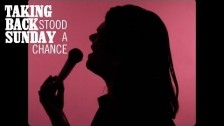 Taking Back Sunday 'Stood A Chance' music video