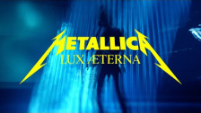 Metallica 'Lux Æterna' music video