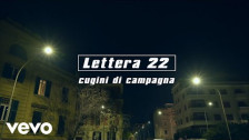 I Cugini Di Campagna 'Lettera 22' music video