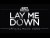 Dirty Revival 'Lay Me Down' music video