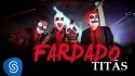 Titãs 'Fardado' Music Video