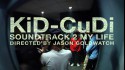 Kid Cudi 'Soundtrack 2 My Life' Music Video