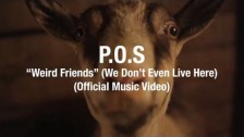 P.O.S. 'Weird Friends (We Don't Even Live Here)' music video