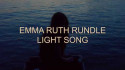 Emma Ruth Rundle 'Light Song' Music Video