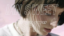 Ian Sweet 'Spit' music video