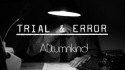 The Autumnkind 'Trial And Error' Music Video