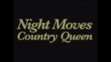 Night Moves 'Country Queen' music video