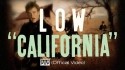 Low 'California' Music Video