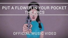 The Arcs 'Put A Flower In Your Pocket' music video