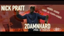 Nick Pratt '2damnhard' music video