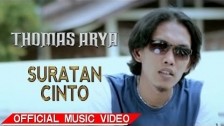 Thomas Arya 'Suratan Cinto' music video