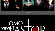 Ajebutter22 'Omo Pastor' music video