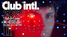 CLUB INTL 'Ash Is Gone' music video