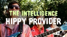 The Intelligence 'Hippy Provider' music video