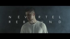 Nevertel 'Rebound' music video