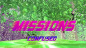 Missions 'Confused' Music Video