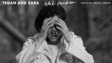 Tegan and Sara 'White Knuckles' music video