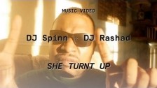 DJ Spinn 'She Turnt Up' music video