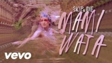 SKIP&DIE 'Mami Wata' music video