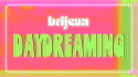 Brijean 'Day Dreaming' Music Video