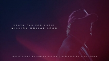 Death Cab for Cutie 'Million Dollar Loan' music video