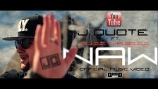J Quote 'Naw' music video