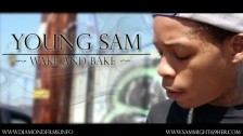 Young Sam 'Wake And Bake Freestyle' music video